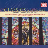 Messiah (arr. Sargent) - highlights: 44. Hallelujah (chorus) - Elsie Morison/Marjorie Thomas/Richard Lewis/James Milligan/Huddersfield Choral Society/Herbert Bardgett/Royal Liverpool Philharmonic Orchestra/Eric Chadwick/Sir Malcolm Sargent, Huddersfield Choral Society, Георг Фридрих Гендель