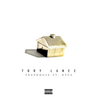 Traphouse - Tory Lanez, Nyce