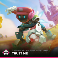Trust Me - Jordan Kelvin James, Axis