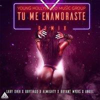 Tu Me Enamoraste - Lary Over, Almighty, Anuel