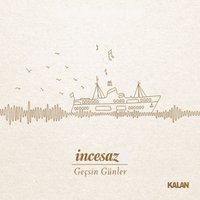Bahriyeli - Ezgi Köker, Bora Ebeoğlu, İncesaz