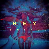 Hey - Fais, Afrojack, Dubvision