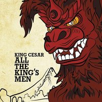 The Beast - Kong, Spiega, King Cesar