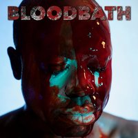 Bloodbath - Bob The Drag Queen