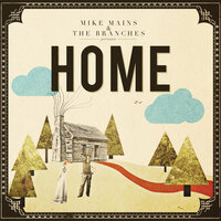 Miracle - Mike Mains & The Branches