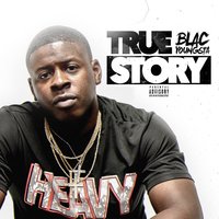 True Story - Blac Youngsta