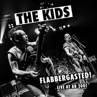 There Will Be No Next Time - The Kids