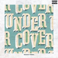 Undercover - Kehlani, Devault