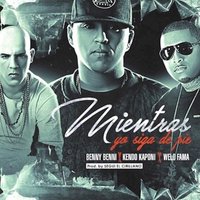 Mientras Yo Siga de Pie - Kendo Kaponi, Benny Benni, Welo Fama