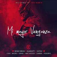 Mi Mayor Venganza - Almighty, Pouliryc, Darkiel