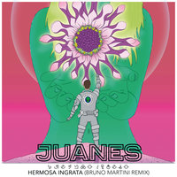 Hermosa Ingrata - Juanes, Bruno Martini
