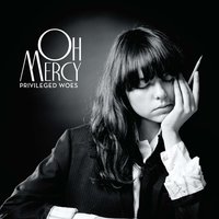 Seemed Like a Good Idea - Oh Mercy