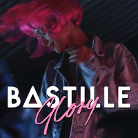 Glory - Bastille, Franky Rizardo