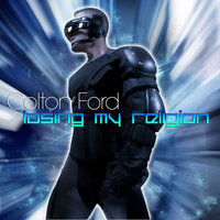Losing My Religion - Colton Ford
