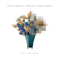 Oui ou non - Franglish, Lorenz, Keros-N