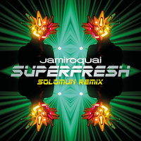 Superfresh - Jamiroquai, Solomun
