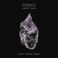 Happy Love - Romans, SAINT WKND