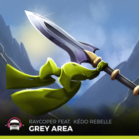Grey Area - Raycoper, Kédo Rebelle