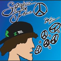 Speakin' My Peace - 2020