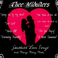 That's All - Thee Midniters