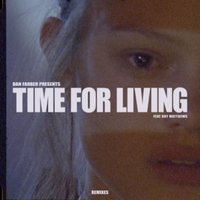 Time for Living - Dan Farber, Boy Matthews, Wankelmut
