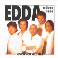 Feléd Nyújtom A Kezem - Edda Művek