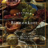 Binnenkort - Spanker, Jayh, Sevn Alias
