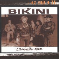 Csak annyit érzek - Bikini