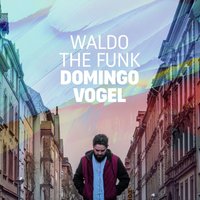 Beste - Waldo The Funk, Dexter