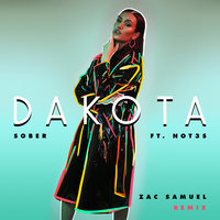 Sober - Dakota, Not3s, Zac Samuel