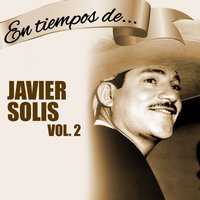 El Toro y la Luna - Javier Solis