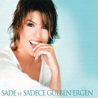 Sadece (Elveda) - Gülben Ergen