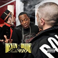Where Ya At? - Devin the Dude
