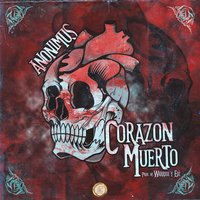 Corazón Muerto - Anonimus