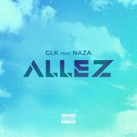 Allez - GLK, Naza