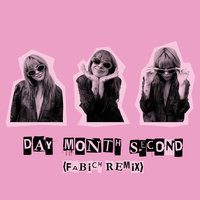 Day Month Second - GIRLI, Fabich
