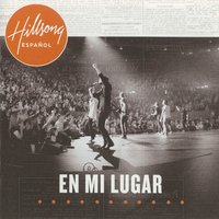 Conmigo Estás - Hillsong En Español
