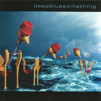 Number One - Deep Blue Something