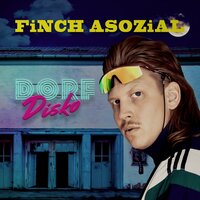 Kurzurlaub - FiNCH ASOZiAL