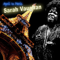 I've Got the World On a String - Sarah Vaughan