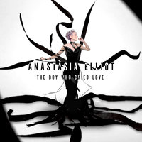 The Boy Who Cried Love - Anastasia Elliot