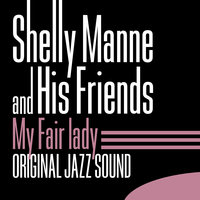 Wouldn't It Be Loverly - André Previn, Shelly Manne, Leroy Vinnegar