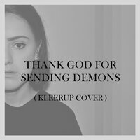 Thank God for Sending Demons - ADNA