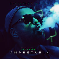 Amphetamin - Moe Phoenix