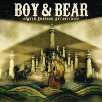 The Rain - Boy & Bear
