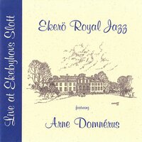 Body and Soul - Ekerö Royal Jazz, Arne Domnérus