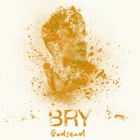 Godsend - Bry