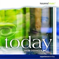 Creation Calls - Brian Doerksen, Integrity's Hosanna! Music