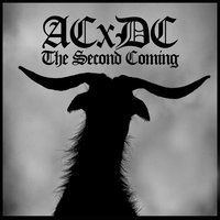 Milk Was A Bad Choice - ACxDC