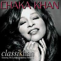 Is That All There Is - Chaka Khan